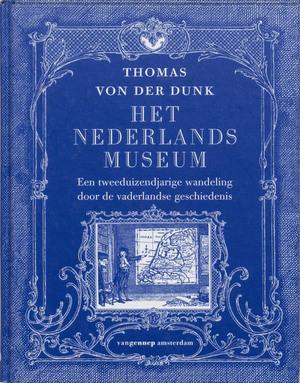 Het Nederlands Museum: tweeduizendjarige wandeling door de, Boeken, Taal | Overige Talen, Verzenden