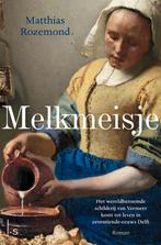Melkmeisje 9789021034997 Matthias Rozemond, Verzenden, Zo goed als nieuw, Matthias Rozemond