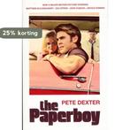 The Paperboy 9781782391746 Pete Dexter, Verzenden, Zo goed als nieuw, Pete Dexter