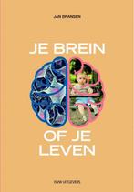 Je brein of je leven 9789491693380 Jan Bransen, Verzenden, Zo goed als nieuw, Jan Bransen
