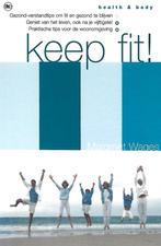 Keep Fit! 9789044305791 Margreet Wages, Gelezen, Verzenden, Margreet Wages