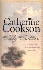 Tilly Trotter by Catherine Cookson (Paperback), Boeken, Gelezen, Catherine Cookson, Verzenden