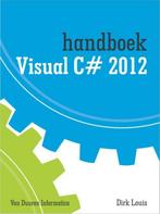Handboek Visual C# 2012 / Handboek 9789059406162 Dirk Louis, Boeken, Verzenden, Zo goed als nieuw, Dirk Louis