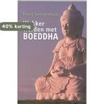 Wakker Worden Met Boeddha 9789077942321 Frans Goetghebeur, Boeken, Verzenden, Gelezen, Frans Goetghebeur