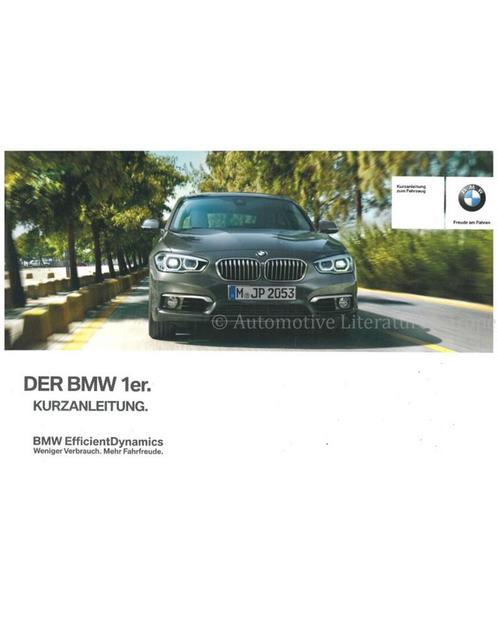 2015 BMW 1 SERIE VERKORT INSTRUCTIEBOEKJE DUITS, Auto diversen, Handleidingen en Instructieboekjes