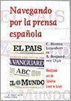 Navegando Por La Prensa Espanola 9789062831456, Verzenden, Zo goed als nieuw, C. Monton Lecumberri