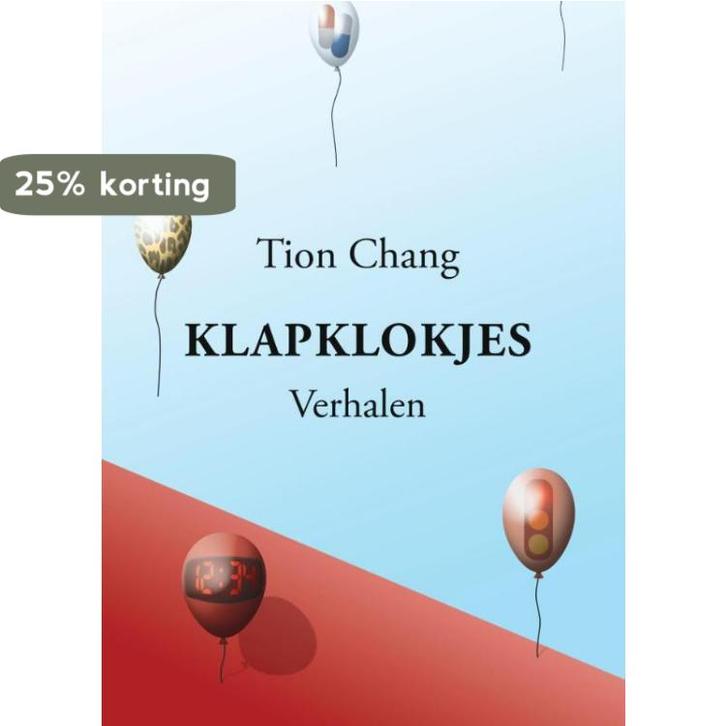 KLAPKLOKJES (verhalen) 9789082273526 Tion Chang, Boeken, Literatuur, Gelezen, Verzenden