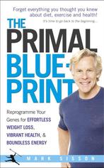 9780091947835 Primal Blueprint Mark Sisson, Boeken, Verzenden, Nieuw, Mark Sisson