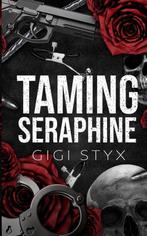 9798889405191 Taming Seraphine Gigi Styx, Verzenden, Nieuw, Gigi Styx