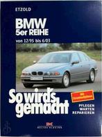 So wirds gemacht. BMW 5er Reihe von 12/95 bis 6/03, Nieuw, Verzenden