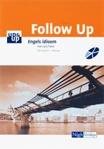 Follow up Engels idioom 4/5 Havo 9789042536517, Boeken, Schoolboeken, Verzenden, Zo goed als nieuw, P.J. van de Voort