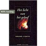 Het licht van het geloof 9789030409434 B. Forte, Verzenden, Zo goed als nieuw, B. Forte