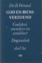 Dogmatiek 3A: God en mens verzoend 9789024240081 WENTSEL, Boeken, Godsdienst en Theologie, Verzenden, Gelezen, WENTSEL