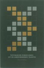 Liturgische formulieren uit de gereformeerde traditie, Boeken, Verzenden, Gelezen