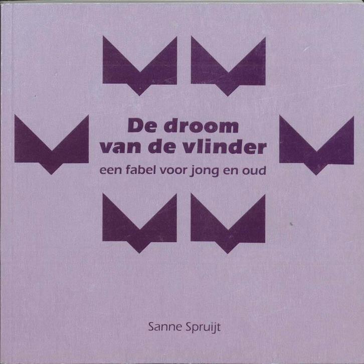 De droom van de vlinder 9789077408315 S. Spruijt, Boeken, Literatuur, Zo goed als nieuw, Verzenden