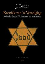 Kroniek van n vervolging 9789463383660 J. Bader, Boeken, Verzenden, Gelezen, J. Bader
