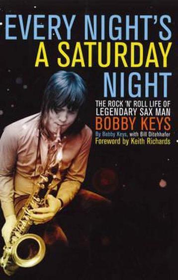 Boeken muziek - Bobby Keys (Enhelstalig) - Every Nights A... beschikbaar voor biedingen