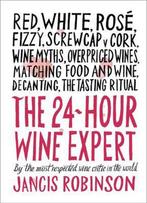 9781419722660 The 24-Hour Wine Expert Jancis Robinson, Boeken, Verzenden, Nieuw, Jancis Robinson