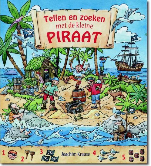 Tellen en zoeken met de kleine piraat 9789025111588, Boeken, Kinderboeken | Baby's en Peuters, Gelezen, Verzenden