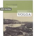 Au long de la Volga - Langs de Volga 9789061536215, Boeken, Verzenden, Gelezen