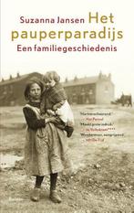 Het pauperparadijs 9789460036071 Suzanna Jansen, Boeken, Verzenden, Zo goed als nieuw, Suzanna Jansen