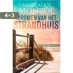 Dromen van het strandhuis / Het strandhuis / 2 9789401615020, Verzenden, Gelezen, Mary Alice Monroe