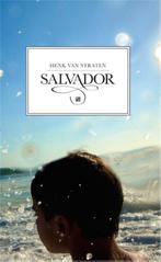 Salvador 9789048811182 Henk van Straten, Boeken, Verzenden, Gelezen, Henk van Straten