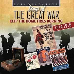 cd - Various - Songs of The Great War: Keep the Home Fire..., Cd's en Dvd's, Cd's | Overige Cd's, Zo goed als nieuw, Verzenden