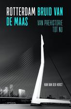 Rotterdam, bruid van de Maas 9789035143296 Han van der Horst, Boeken, Verzenden, Zo goed als nieuw, Han van der Horst