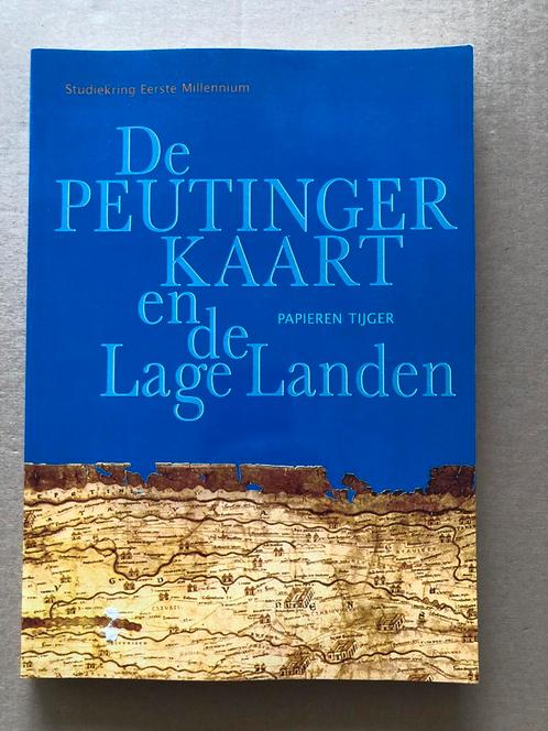 De Peutingerkaart en de Lage Landen - NIEUW - vrij zeldzaam, Boeken, Atlassen en Landkaarten, Nederland, Zo goed als nieuw, Voor 1800