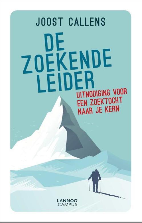 De zoekende leider 9789401455947 Joost Callens, Boeken, Economie, Management en Marketing, Zo goed als nieuw, Verzenden