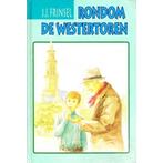 RONDOM DE WESTERTOREN 9789033109720 J.J. Frinsel, Boeken, Verzenden, Gelezen, J.J. Frinsel