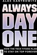Always Day One 9780593189207 Alex Kantrowitz, Verzenden, Zo goed als nieuw, Alex Kantrowitz