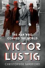 Victor Lustig 9780750993678 Christopher Sandford, Verzenden, Gelezen, Christopher Sandford