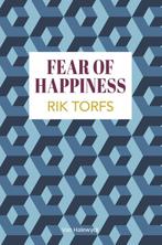 Fear of Happiness 9789461315700 Torfs Rik, Verzenden, Gelezen, Torfs Rik
