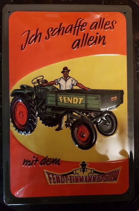 Fendt Ich schaffe alles allein reclamebord, Verzamelen, Merken en Reclamevoorwerpen, Nieuw, Ophalen of Verzenden