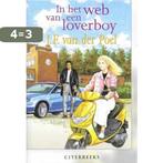 In het web van een loverboy / Citerreeks 9789059770706, Boeken, Verzenden, Gelezen, J.F. van der Poel