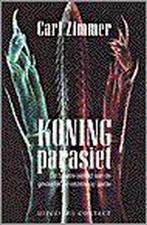 Koning Parasiet 9789025413972 C. Zimmer, Boeken, Verzenden, Gelezen, C. Zimmer