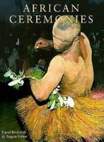 African ceremonies 9780810942059 Carol Beckwith, Verzenden, Gelezen, Carol Beckwith