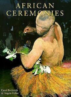 African ceremonies 9780810942059 Carol Beckwith, Boeken, Overige Boeken, Gelezen, Verzenden