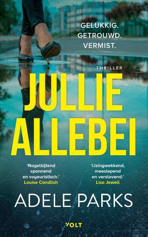 Jullie allebei 9789021449173 Adele Parks, Boeken, Overige Boeken, Gelezen, Verzenden
