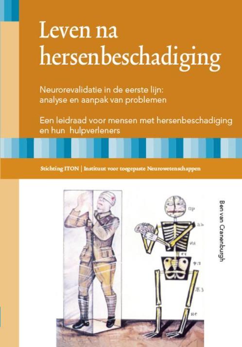 Leven na hersenbeschadiging 9789080427532, Boeken, Wetenschap, Zo goed als nieuw, Verzenden