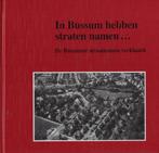 In Bussum hebben straten namen... 9789028861992 BOS, Boeken, Verzenden, Gelezen, BOS