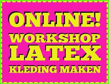 Workshop Hoe maak je zelf latex kleding? beschikbaar voor biedingen