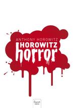 Horowitz horror / Clavis griezel 9789050165396, Boeken, Verzenden, Gelezen, Anthony Horowitz