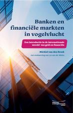 Banken en financiële markten in vogelvlucht 9789491252303, Verzenden, Zo goed als nieuw, Michiel van den Broek