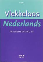 Vlekkeloos Nederlands Taalbeheersing CEF B1 9789077018590, Boeken, Zo goed als nieuw