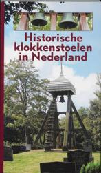 Historische klokkenstoelen in Nederland 9789033006845, Verzenden, Gelezen, W. Plantinga