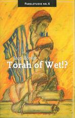 Torah of Wet!? / Parelstudie / 6 9789064511974 Jaap Bönker, Verzenden, Zo goed als nieuw, Jaap Bönker