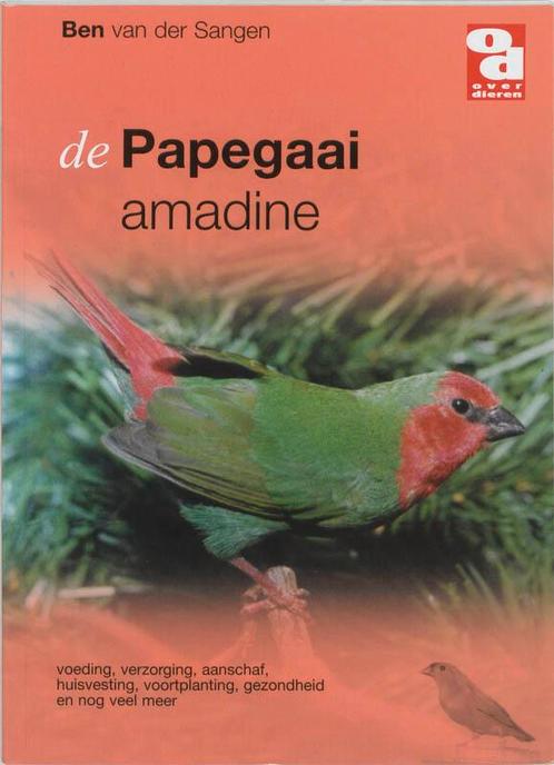 Over Dieren 091 -   De Papegaai amadine 9789058210968, Boeken, Dieren en Huisdieren, Gelezen, Verzenden
